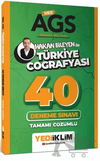 MEB AGS Hakan Bileyen ile Türkiye Coğrafyası Tamamı Çözümlü 40 Deneme Sınavı – Hakan Bileyen – Yediiklim Yayınları kitap kapağı