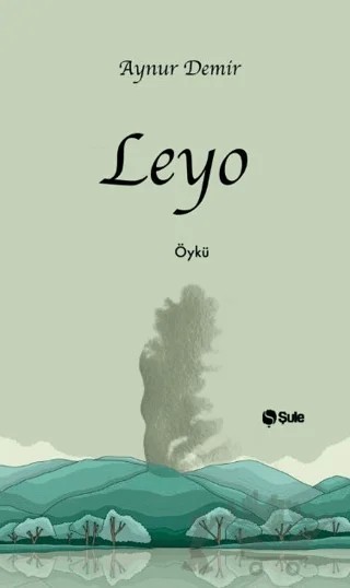 Leyo – Aynur Demir – Şule Yayınları kitap kapağı
