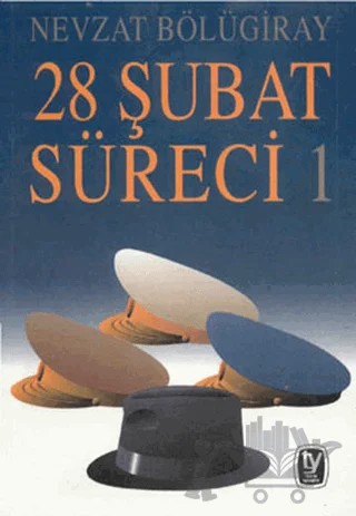 28 Şubat Süreci 1 – Nevzat Bölügiray – Tekin Yayınevi kitap kapağı