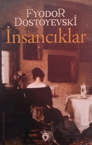İnsancıklar – Fyodor Mihayloviç Dostoyevski – Yason Yayıncılık kitap kapağı