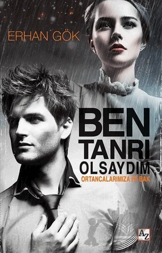 Ben Tanrı Olsaydım – Erhan Gök – Az Kitap kitap kapağı