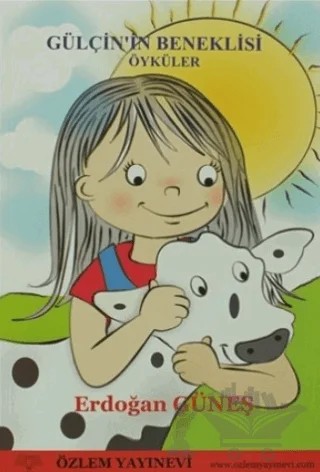 Gülçin’in Beneklisi – Erdoğan Güneş – Özlem Yayınevi kitap kapağı
