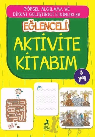 Eğlenceli Aktivite Kitabım 3 Yaş – Kolektif – Ren Çocuk kitap kapağı
