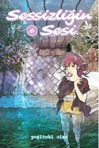 Sessizliğin Sesi (Cilt 6) – Yoşitoki Oima – Satori kitap kapağı