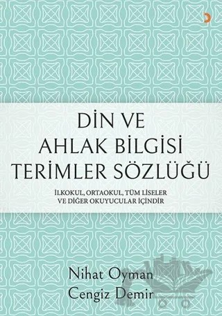 Din ve Ahlak Bilgisi Terimler Sözlüğü – Cengiz Demir, Nihat Oyman – Cinius Yayınları kitap kapağı