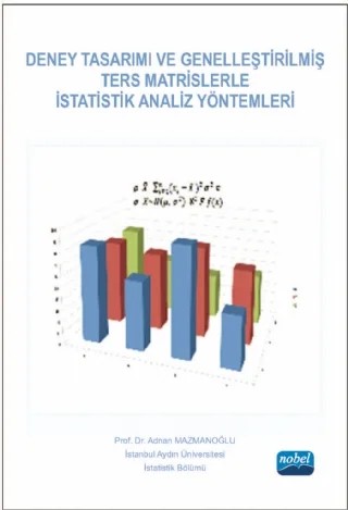 Deney Tasarımı ve Genelleştirilmiş Ters Matrislerle İstatistik Analiz Yöntemleri – Adnan Mazmanoğlu – Nobel Akademik Yayıncılık kitap kapağı