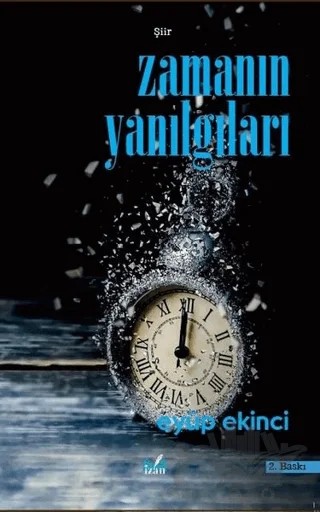 Zamanın Yanılgıları – Eyüp Ekinci – İzan Yayıncılık kitap kapağı