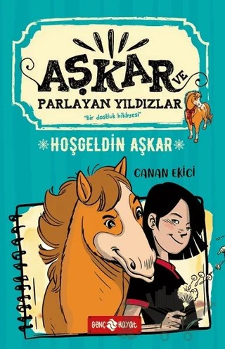 Hoşgeldin Aşkar - Aşkar ve Parlayan Yıldızlar – Canan Ekici – Genç Hayat kitap kapağı