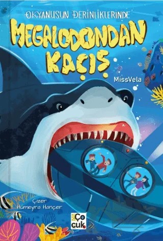 Okyanusun Derinliklerinde: Megalodondan Kaçış – MissVela – Mor Elma Yayıncılık kitap kapağı