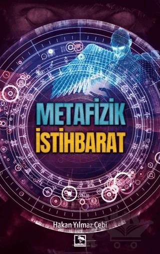 Metafizik İstihbarat – Hakan Yılmaz Çebi – Çınaraltı Yayınları kitap kapağı