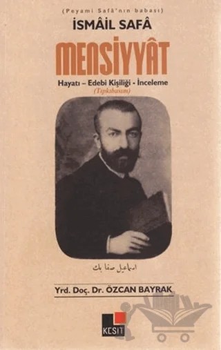 İsmail Safa Mensiyyat (Tıpkı Basım) – Özcan Bayrak – Kesit Yayınları kitap kapağı
