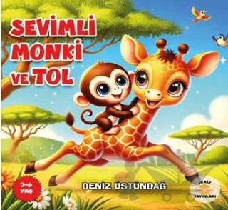 Sevimli Monki ve Tol – Deniz Üstündağ – İvriz Yayınları kitap kapağı