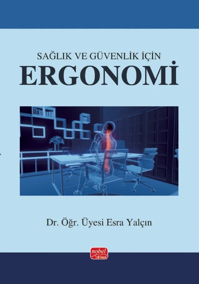 Sağlık ve Güvenlik İçin Ergonomi – Esra Yalçın – Nobel Bilimsel Eserler kitap kapağı