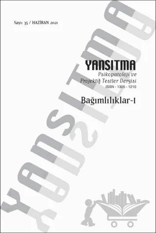 Yansıtma Sayı 35 - Bağımlılıklar 1 – Yansıtma Dergisi Yayınları kitap kapağı