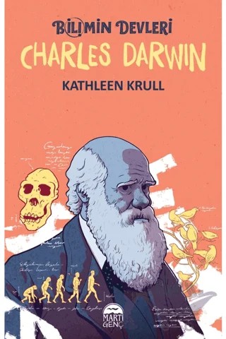 Charles Darwin - Bilimin Devleri – Kathleen Krull – Martı Genç Yayınları kitap kapağı