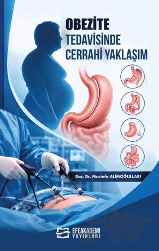 Obezite Tedavisinde Cerrahi Yaklaşım