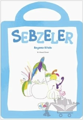 Sebzeler Boyama Kitabı – M. Ahmet Demir – Akide Şekeri kitap kapağı