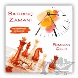 Satranç Zamanı – Ramazan Çelik – Dahi Yayıncılık kitap kapağı