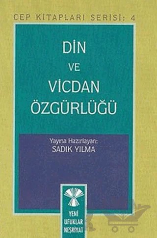 Din ve Vicdan Özgürlüğü – Süleyman Ateş – Yeni Ufuklar Neşriyat kitap kapağı