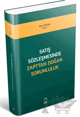 Satış Sözleşmesinde Zapttan Doğan Sorumluluk – Ömer Yoldaş – Adalet Yayınevi kitap kapağı