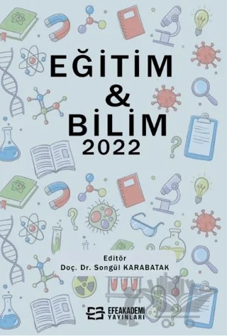 Eğitim & Bilim 2022 – Songül Karabatak – Efe Akademi Yayınları kitap kapağı