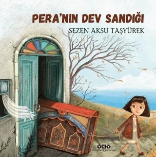 Pera’nın Dev Sandığı – Sezen Aksu Taşyürek – Yapı Kredi Yayınları kitap kapağı