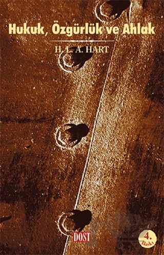 Hukuk, Özgürlük ve Ahlak – H. L. A. Hart – Dost Kitabevi Yayınları kitap kapağı