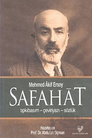 Safahat (Tıpkıbasım-Çeviriyazı-Sözlük) – Mehmed Akif Ersoy – Çağrı Yayınları kitap kapağı
