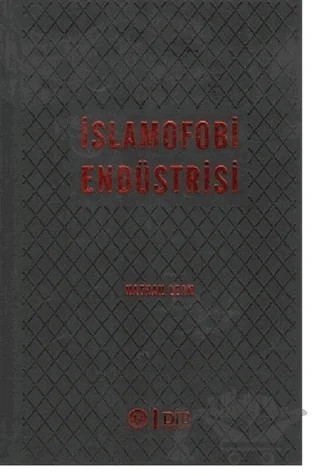 İslamofobi Endüstrisi – Nathan Lean – Diyanet İşleri Başkanlığı kitap kapağı