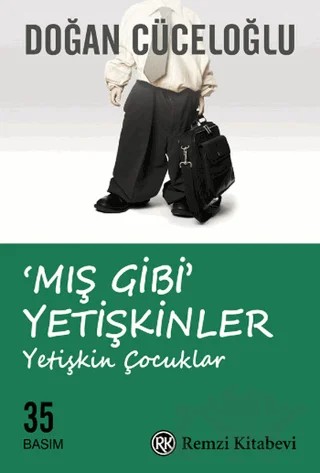Mış Gibi Yetişkinler – Doğan Cüceloğlu – Remzi Kitabevi kitap kapağı