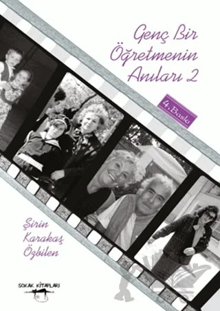 Genç Bir Öğretmenin Anıları 2 – Şirin Karakaş Özbilen – Sokak Kitapları Yayınları kitap kapağı