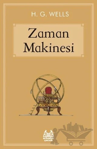 Zaman Makinesi – H. G. Wells – Arkadaş Yayınları kitap kapağı