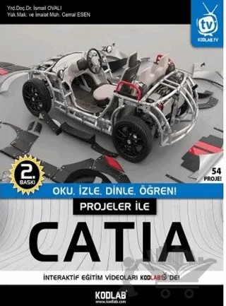 Projeler İle CATIA – Cemal Esen, İsmail Ovalı – Kodlab Yayın Dağıtım kitap kapağı