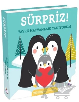 Sürpriz! – Yavru Hayvanları Tanıyorum – Kollektif – İndigo Çocuk kitap kapağı