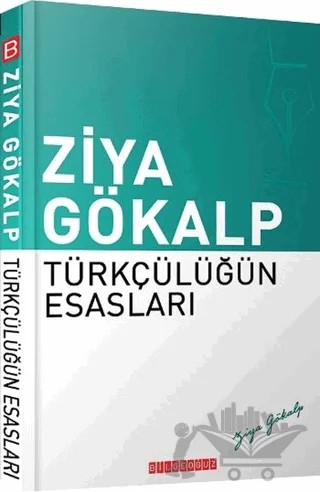 Türkçülüğün Esasları – Ziya Gökalp – Bilgeoğuz Yayınları kitap kapağı