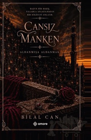 Cansız Manken – Bilal Can – Amore Yayınevi kitap kapağı