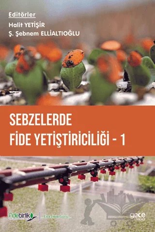 Sebzelerde Fide Yetiştiriciliği 1 – Halit Yetişir, Ş. Şebnem Ellialtıoğlu – Gece Kitaplığı kitap kapağı