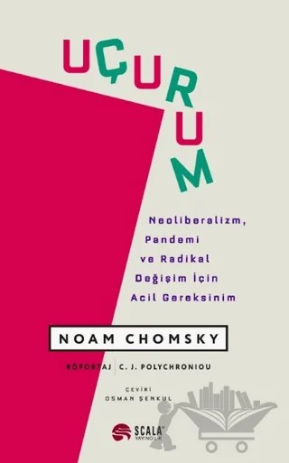 Uçurum - Noam Chomsky – C. J. Polychroniou – Scala Yayıncılık kitap kapağı