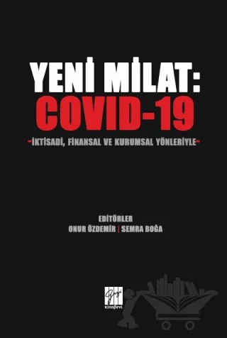 Yeni Milat: Covid-19 – Onur Özdemir, Semra Boğa – Gazi Kitabevi kitap kapağı