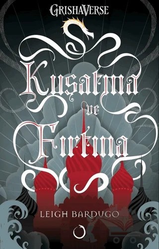 Kuşatma ve Fırtına – Leigh Bardugo – Novella Dinamik kitap kapağı