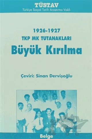 Büyük Kırılma – Kolektif – Tüstav İktisadi İşletmesi kitap kapağı