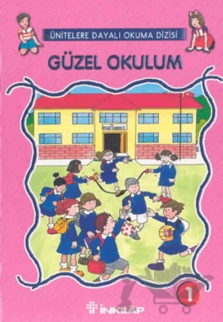 Güzel Okulum Sayı: 1 – Kolektif – İnkılap Kitabevi kitap kapağı