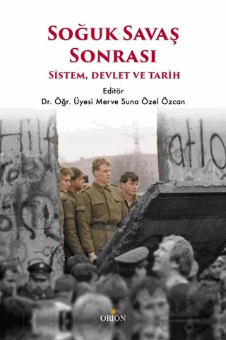 Soğuk Savaş Sonrası – Merve Suna Özel Özcan – Orion Kitabevi kitap kapağı