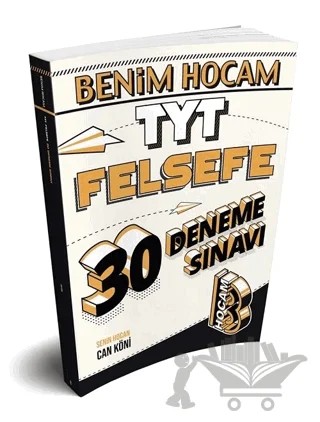TYT Felsefe 30 Deneme Sınavı – Can Köni – Benim Hocam Yayınları kitap kapağı