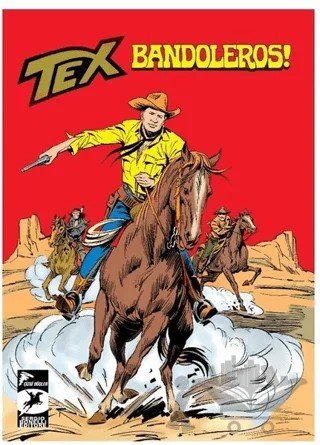 Bandoleros! / Asker Kaçağı - Tex Klasik Cilt 52 – Gianluigi Bonelli – Çizgi Düşler Yayınevi kitap kapağı