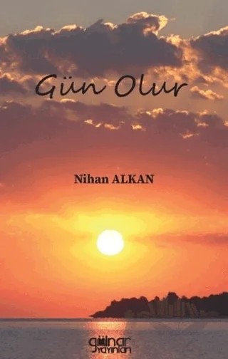 Gün Olur – Nihan Alkan – Gülnar Yayınları kitap kapağı