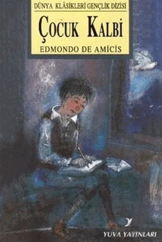 Çocuk Kalbi – Edmondo De Amıcıs – Yuva Yayınları kitap kapağı