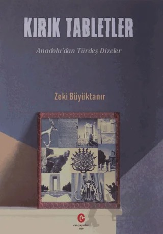 Kırık Tabletler – Zeki Büyüktanır – Can Yayınları (Ali Adil Atalay) kitap kapağı