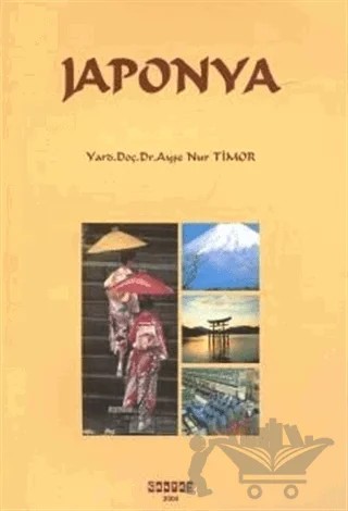 Japonya – Ayşe Nur Timor – Çantay Yayınları kitap kapağı