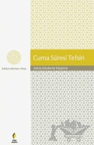 Cuma Suresi Tefsiri Ciltli – Abdurrahman Ateş – Çıra Yayınları kitap kapağı